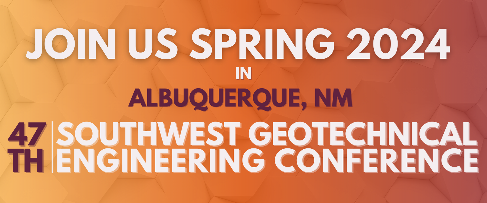 2024 Southwest Geotechnical Engineering Conference University of